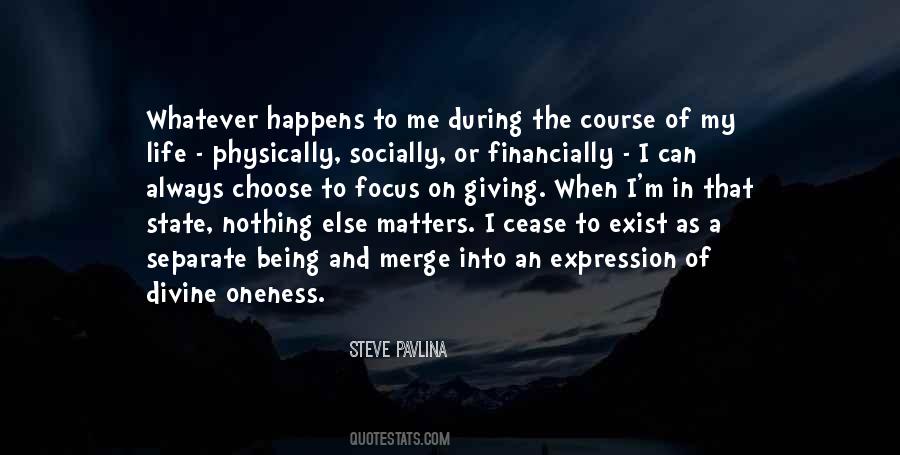 Nothing Matters To Me Quotes #1875757