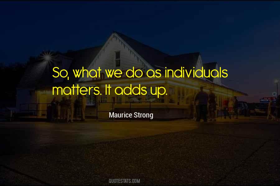 Nothing Matters To Me Quotes #6672