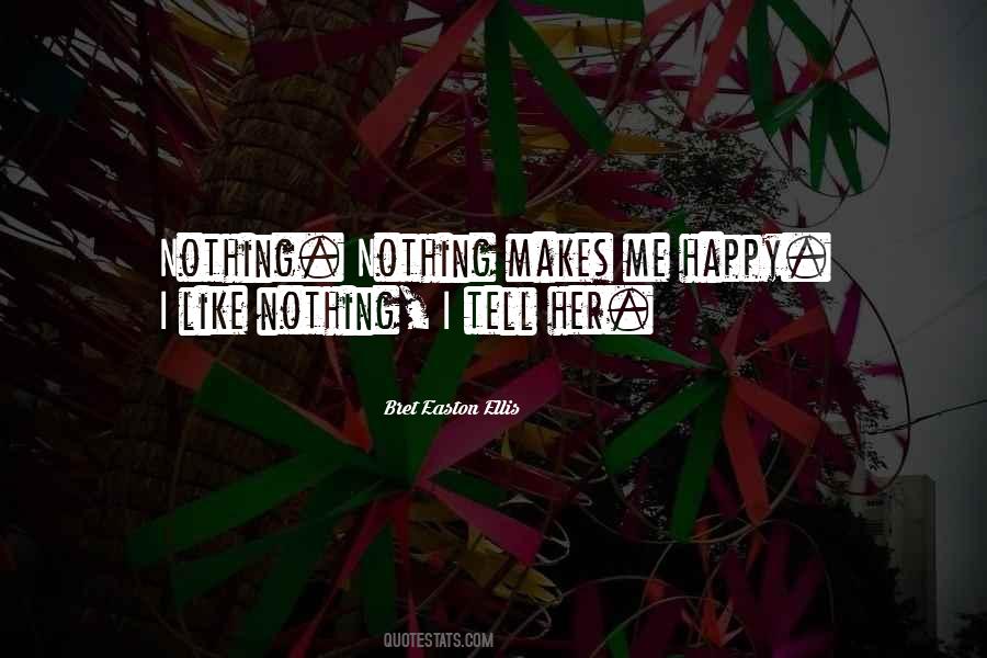Nothing Nothing Quotes #339745
