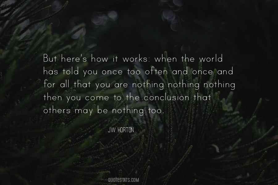 Nothing Nothing Quotes #356871