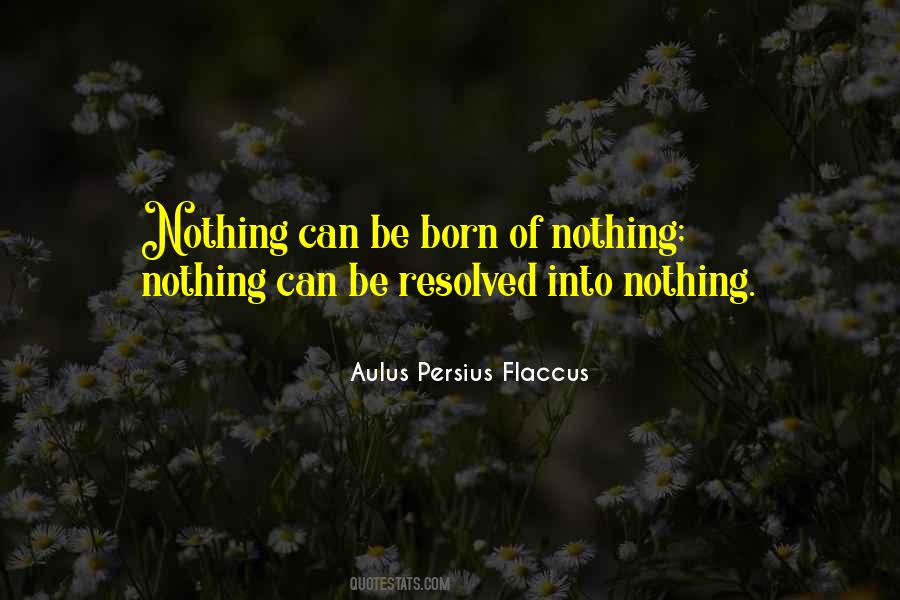 Nothing Nothing Quotes #399690