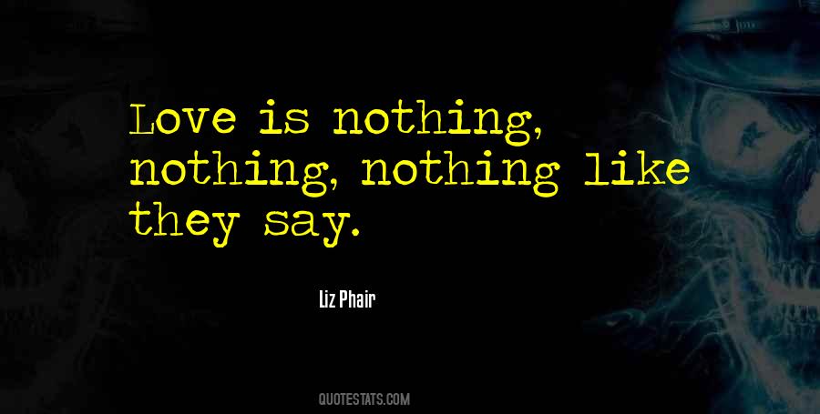 Nothing Nothing Quotes #58118