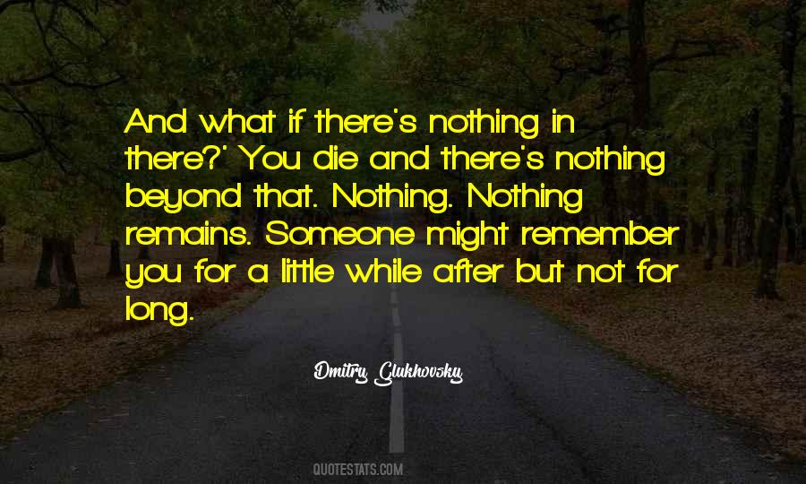 Nothing Nothing Quotes #920494