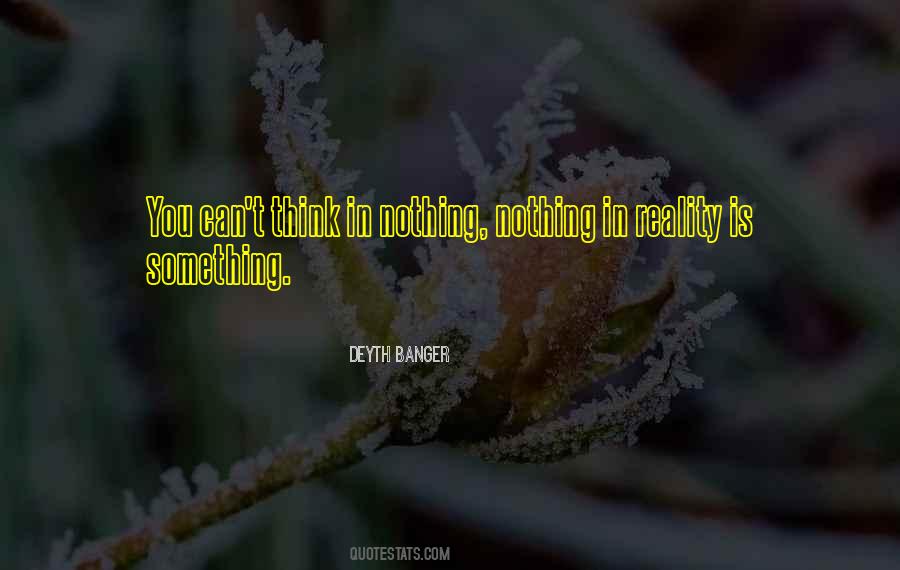 Nothing Nothing Quotes #968068