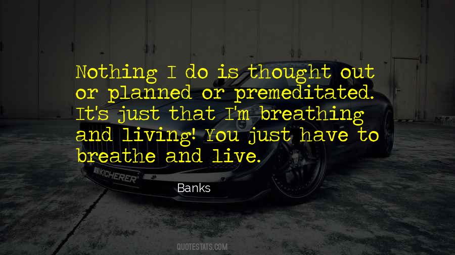 Nothing Planned Quotes #1541447