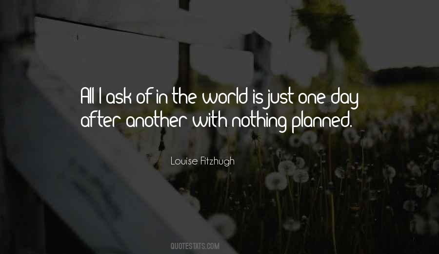 Nothing Planned Quotes #1656620