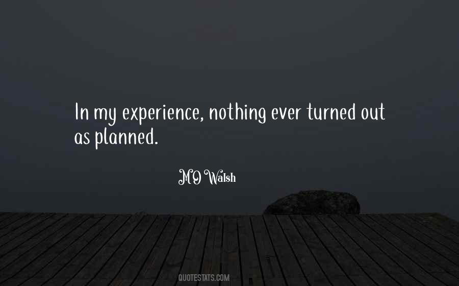 Nothing Planned Quotes #313104