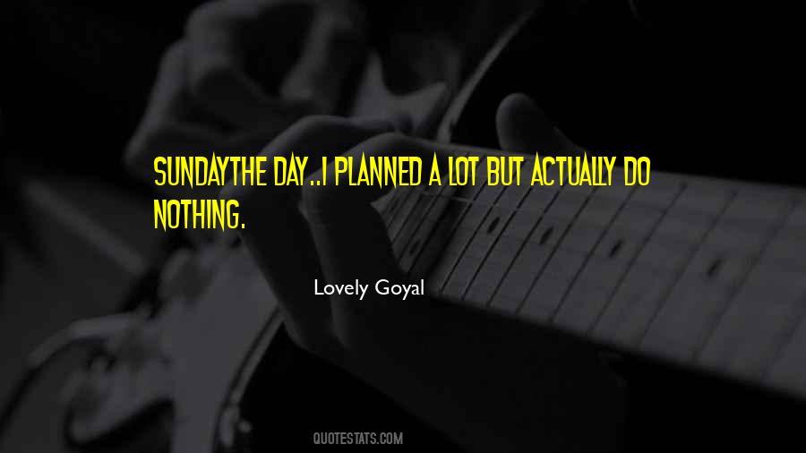 Nothing Planned Quotes #980889