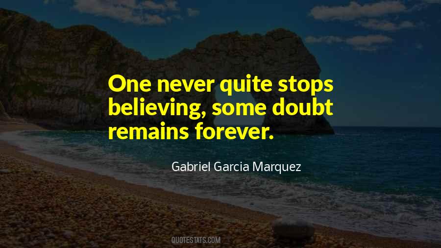 Nothing Remains Forever Quotes #797718
