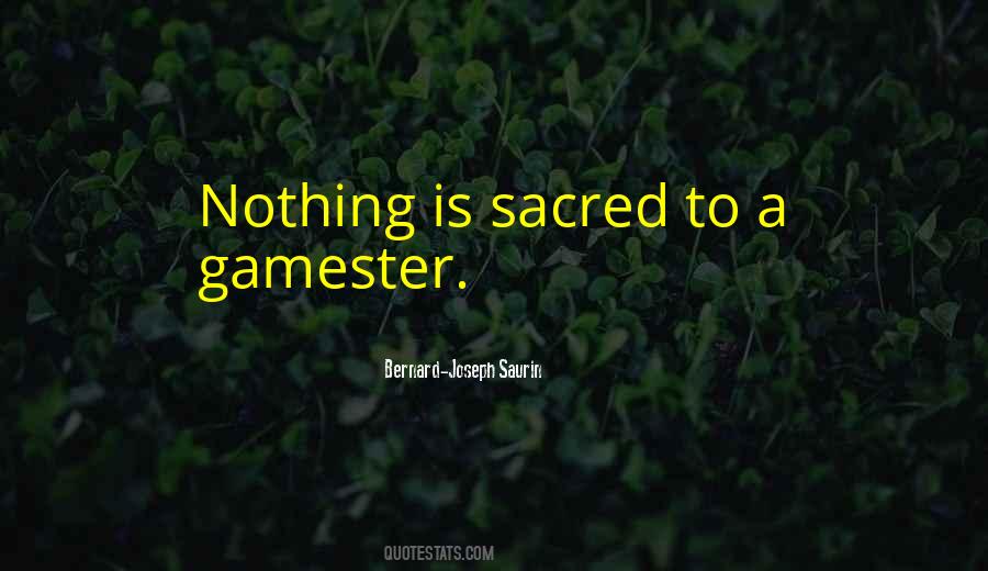 Nothing Sacred Quotes #1267000