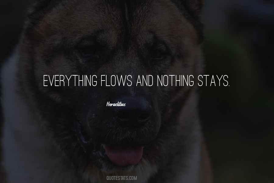 Nothing Stays Quotes #1108865
