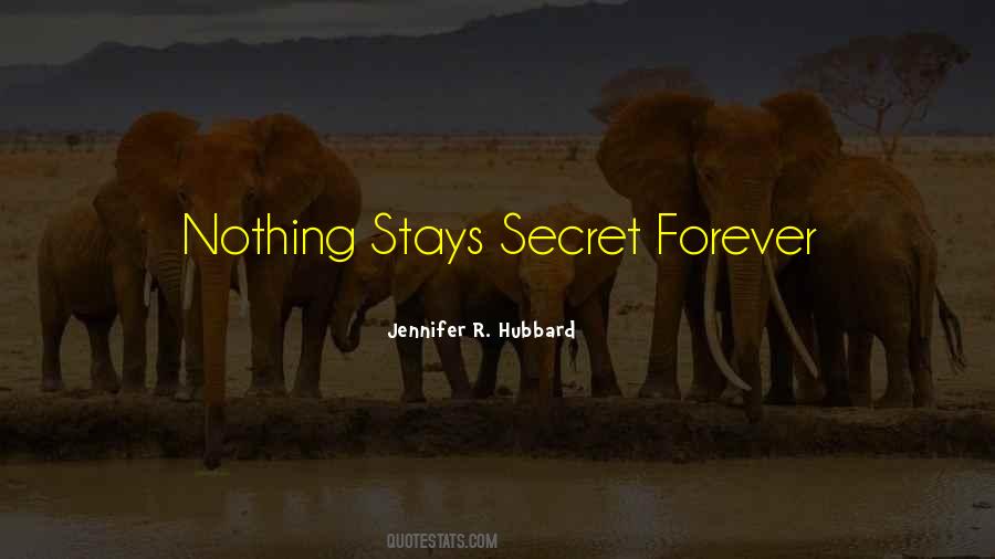 Nothing Stays Secret Quotes #223757