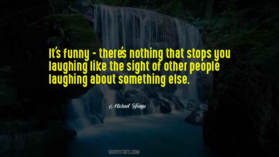 Nothing Stops Quotes #1186588