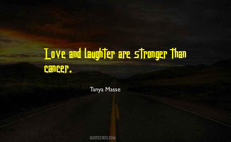 Nothing Stronger Than Love Quotes #148081