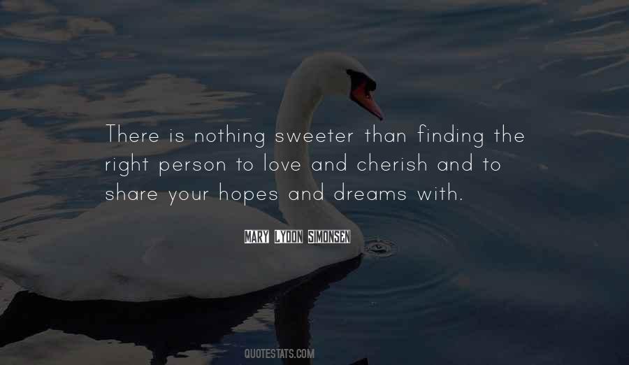 Nothing Sweeter Quotes #1540033