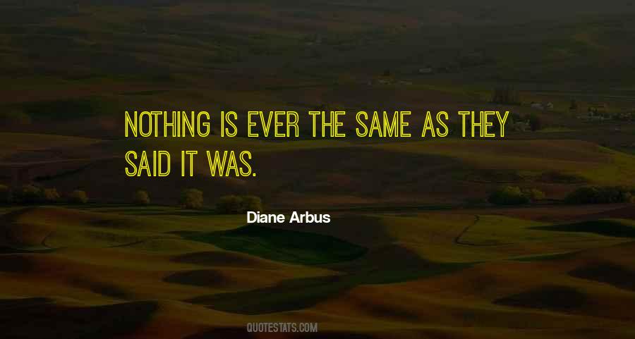 Nothing Was Ever The Same Quotes #1298088