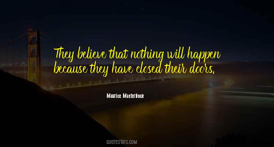 Nothing Will Happen Quotes #1609469