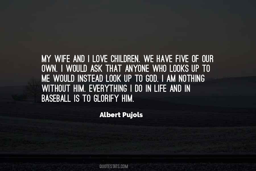 Nothing Without God Quotes #1427090