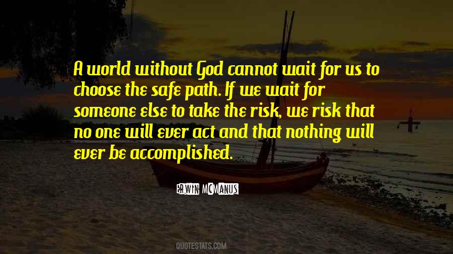 Nothing Without God Quotes #1579299