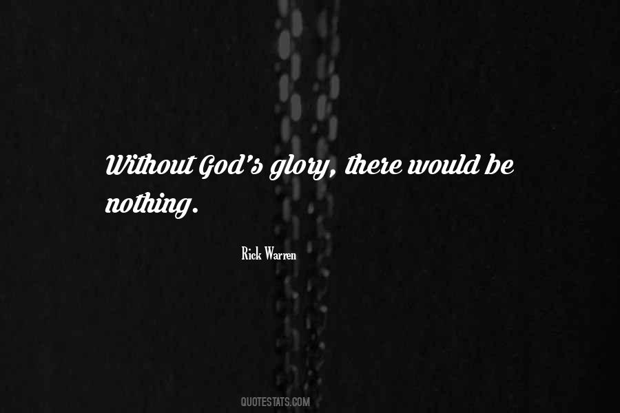 Nothing Without God Quotes #274078