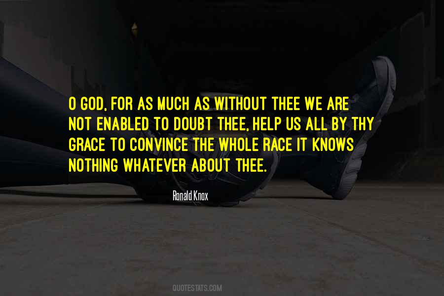 Nothing Without God Quotes #298967
