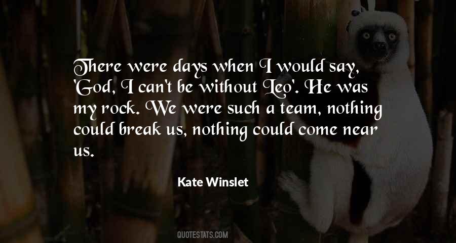 Nothing Without God Quotes #634660