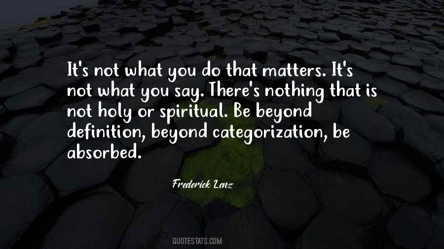 Nothing You Say Matters Quotes #1046054