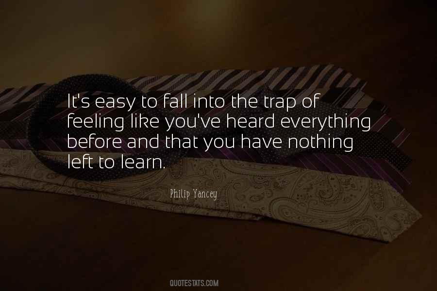 Nothing's Easy Quotes #1005766