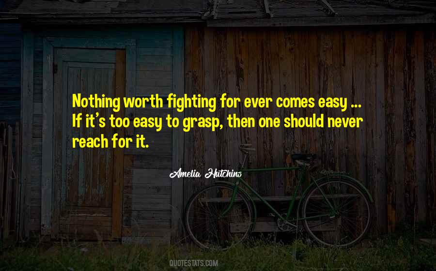 Nothing's Easy Quotes #1360843