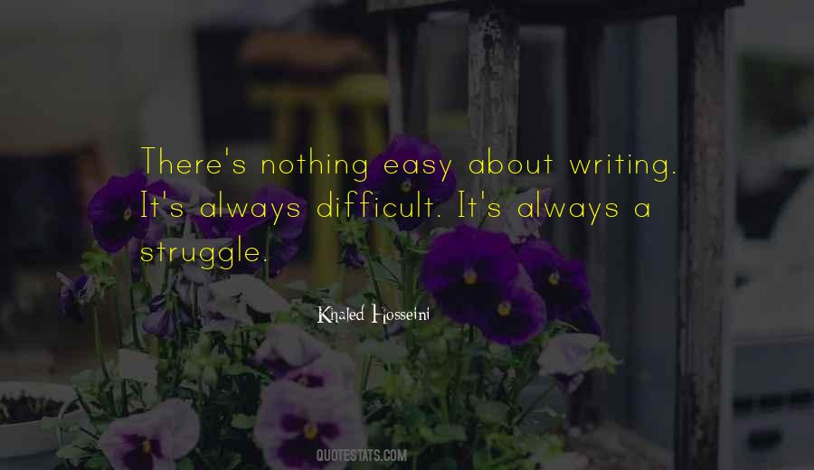 Nothing's Easy Quotes #1369841