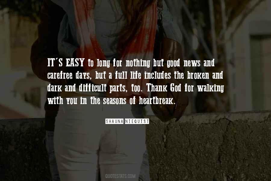 Nothing's Easy Quotes #522598