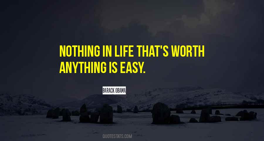 Nothing's Easy Quotes #807353