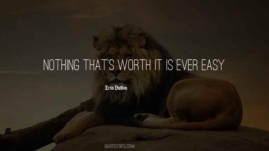 Nothing's Easy Quotes #995090