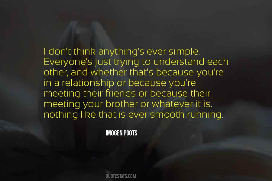 Nothing's Ever Simple Quotes #956578