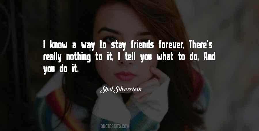 Nothing's Forever Quotes #1394376