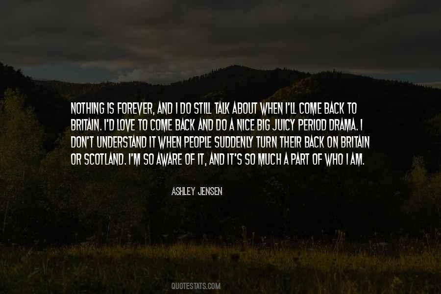 Nothing's Forever Quotes #1528644