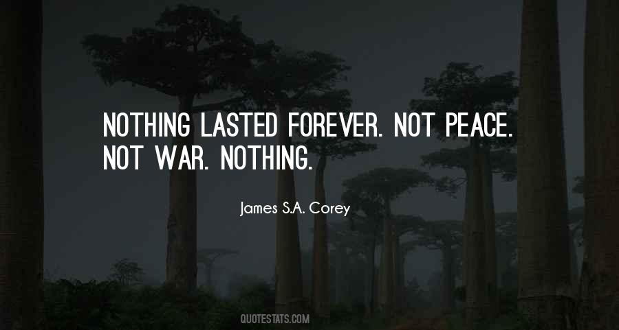 Nothing's Forever Quotes #1733936