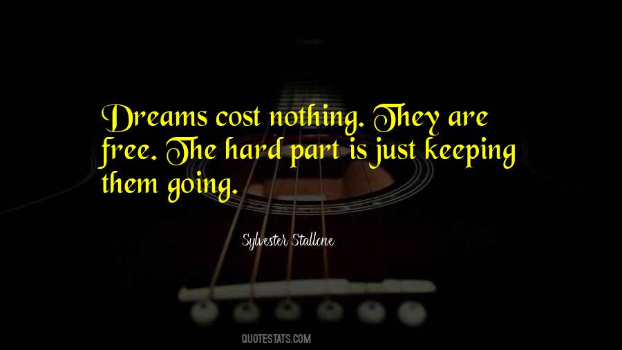 Nothing's Free Quotes #10494