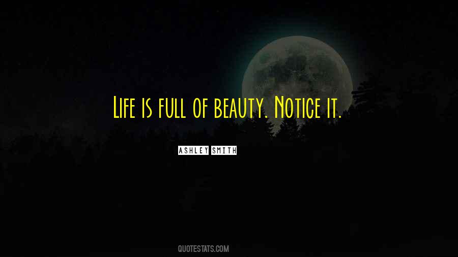 Notice Beauty Quotes #1112340