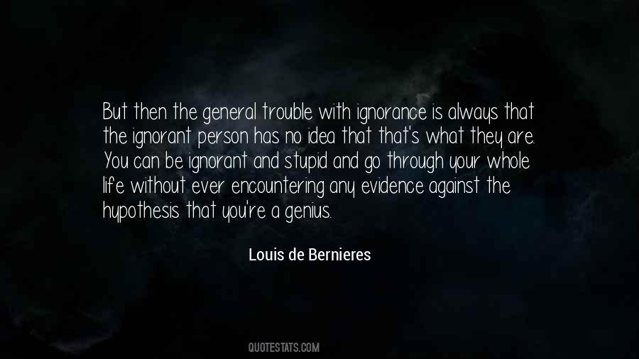 Notwithstanding Louis De Bernieres Quotes #216339