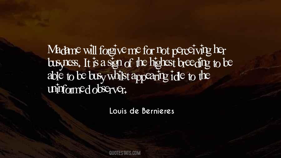 Notwithstanding Louis De Bernieres Quotes #660581