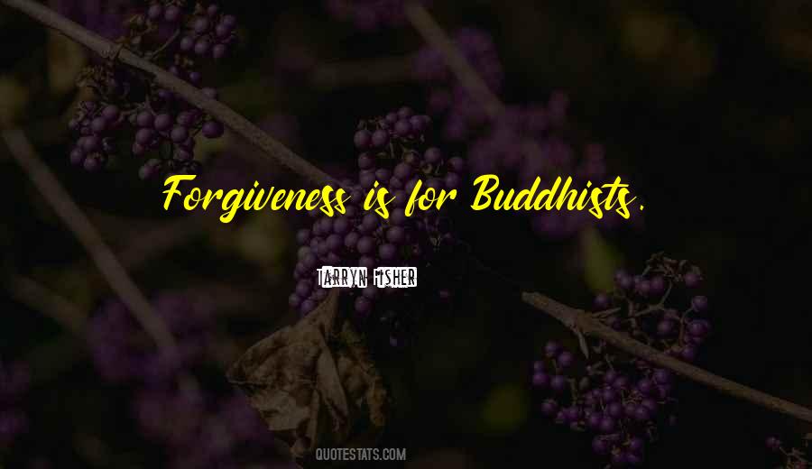 Quotes About Buddhists #1232828