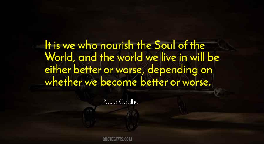 Nourish The Soul Quotes #1201234