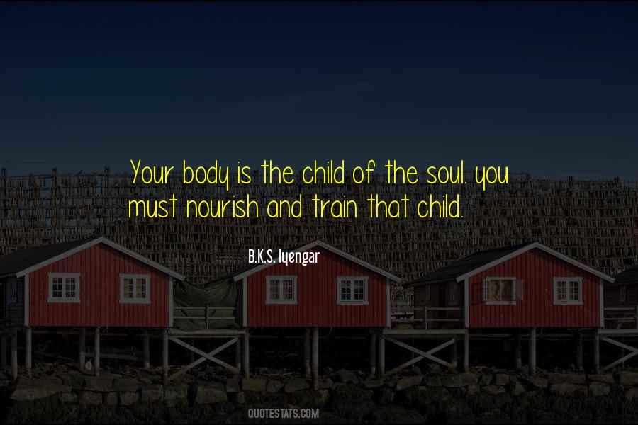 Nourish Your Soul Quotes #1488479
