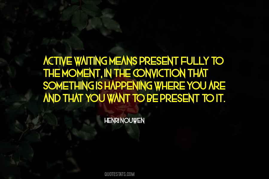 Nouwen Quotes #274047