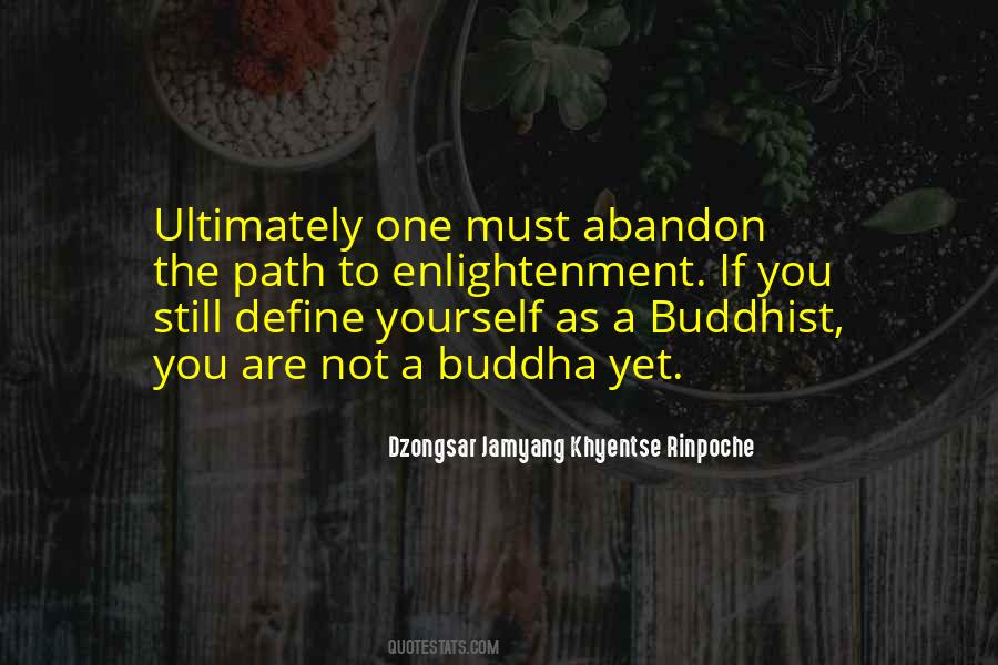 Quotes About Buddhist Enlightenment #1350275