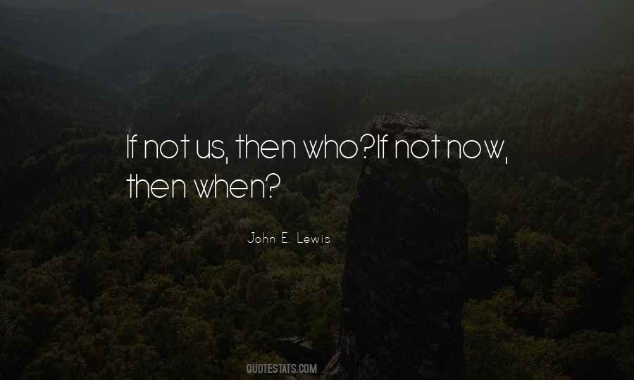 Now & Then Quotes #1313145