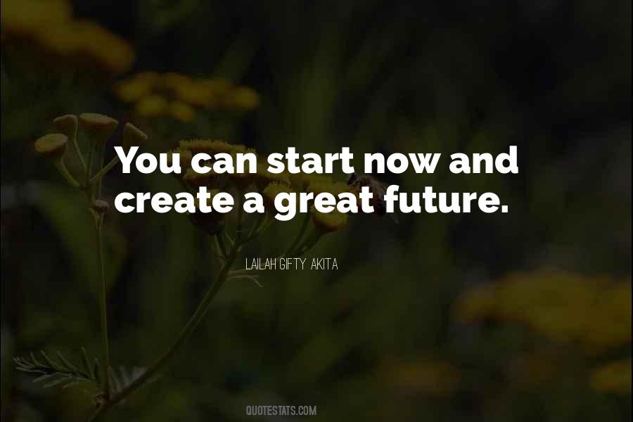 Now And Future Quotes #197426