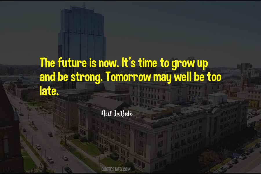 Now And Future Quotes #69993