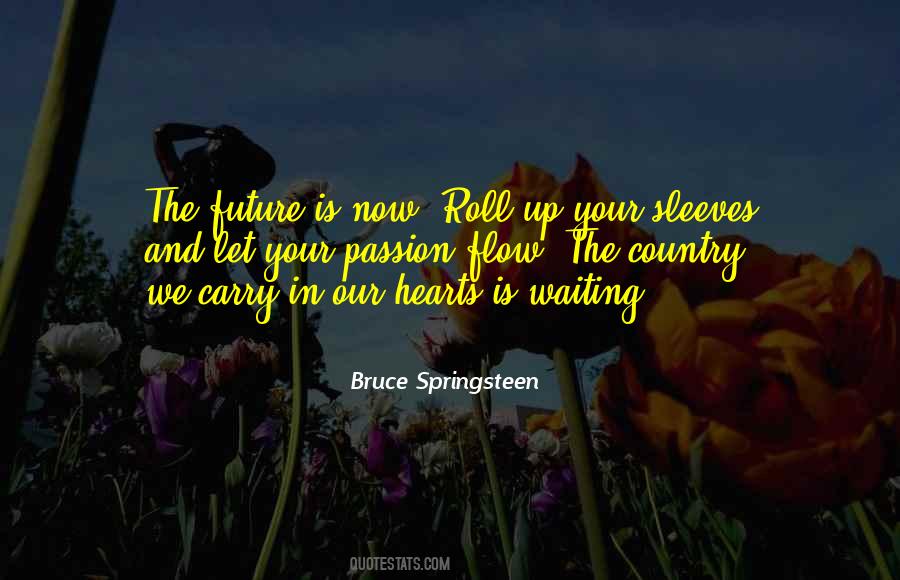 Now And Future Quotes #77057